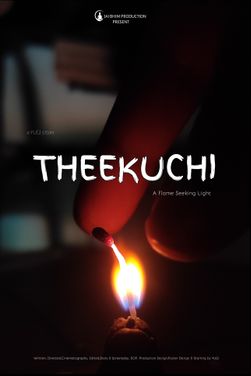 Theekuchi - A Flame Seeking Light